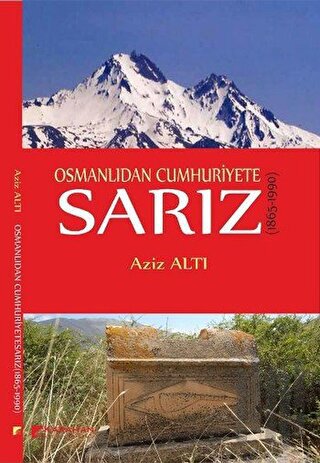 Osmanlıdan Cumhuriyete Sarız