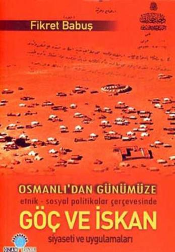 Osmanlı’dan Günümüze Göç ve İskan | Kitap Ambarı