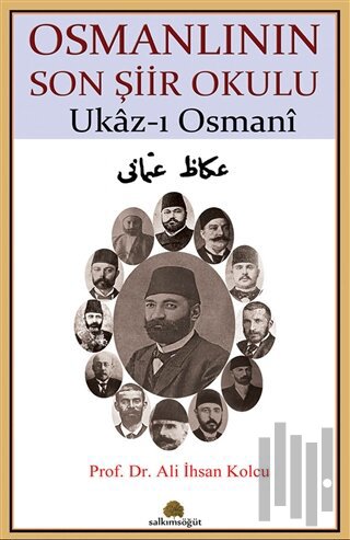 Osmanlının Son Şiir Okulu - Ukaz-ı Osmani | Kitap Ambarı