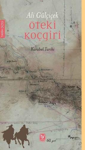 Öteki Koçgiri - Karabel Tarihi | Kitap Ambarı