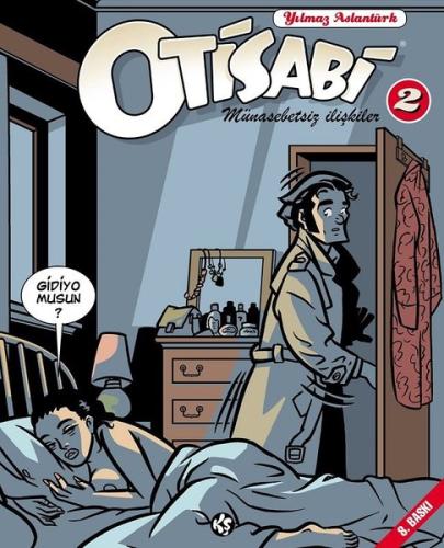 Otisabi 2-Münasebetsiz İlişkiler