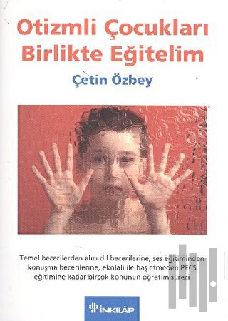 Otizmli Çocukları Birlikte Eğitelim