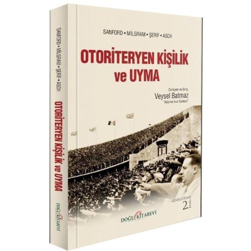 Otoriteryen Kişilik ve Uyma