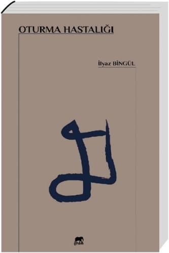 Oturma Hastalığı