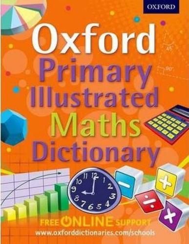 Oxford Primary Illustrated Maths Dictionary (Paperback) | Kitap Ambarı