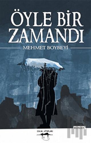 Öyle Bir Zamandı