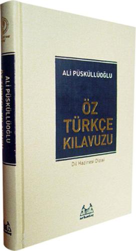 Öz Türkçe Kılavuzu (Ciltli)