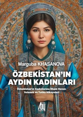 Özbekistan'ın Aydın Kadınları | Kitap Ambarı