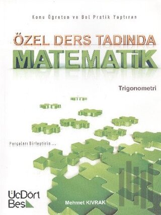 Özel Ders Tadında Matematik - Trigonometri