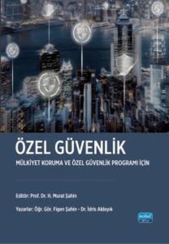 Özel Güvenlik - Mülkiyet Koruma ve Özel Güvenlik Programı İçin
