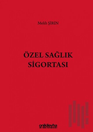 Özel Sağlık Sigortası
