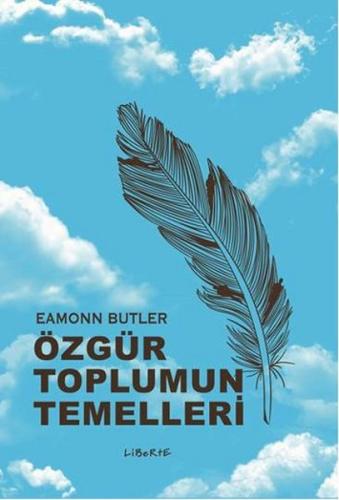 Özgür Toplumun Temelleri | Kitap Ambarı