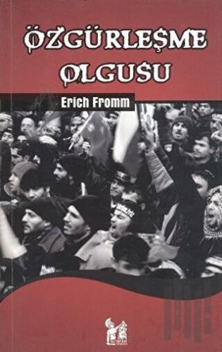 Özgürleşme Olgusu | Kitap Ambarı