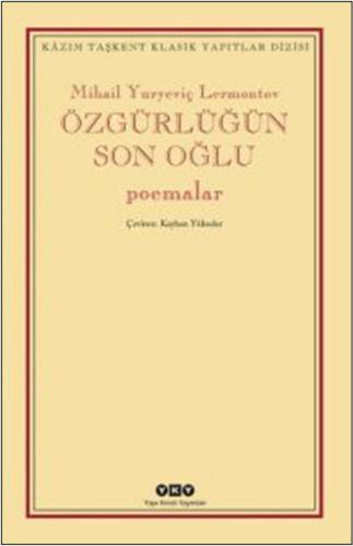 Özgürlüğün Son Oğlu - Poemalar