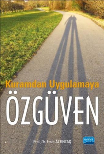 Kuramdan Uygulamaya Özgüven | Kitap Ambarı