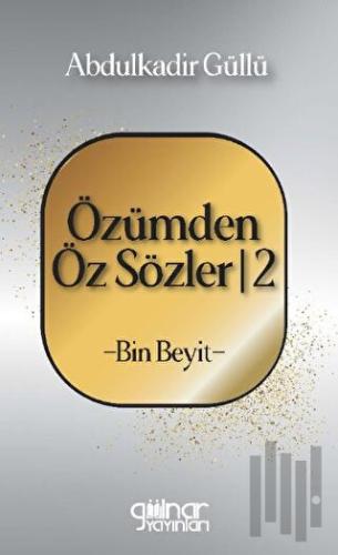 Özümden Öz Sözler - 2 | Kitap Ambarı
