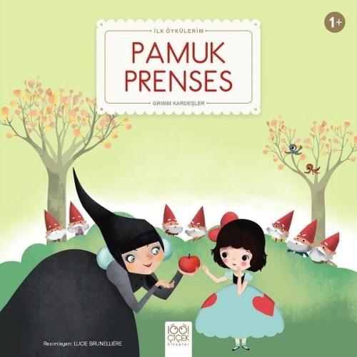 Pamuk Prenses-İlk Öykülerim