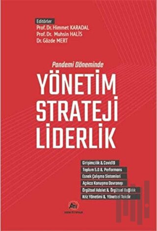 Pandemi Döneminde Yönetim - Strateji - Liderlik