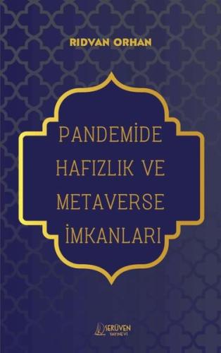 Pandemide Hafızlık ve Metaverse İmkanları