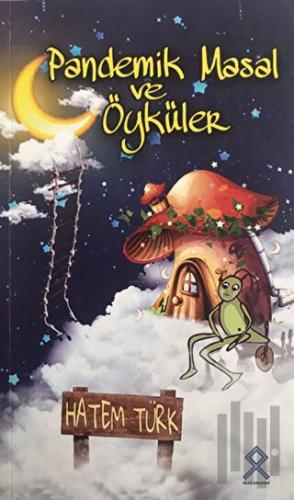 Pandemik Masal ve Öyküler | Kitap Ambarı