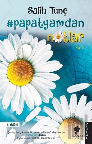 Papatyamdan Notlar