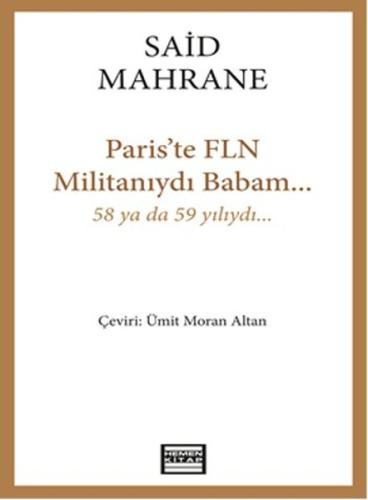 Paris'te FLN Militanıydı Babam | Kitap Ambarı