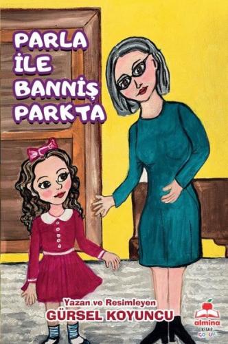 Parla İle Banniş Parkta | Kitap Ambarı