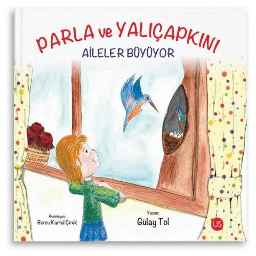 Parla ve Yalıçapkını - Aileler Büyüyor