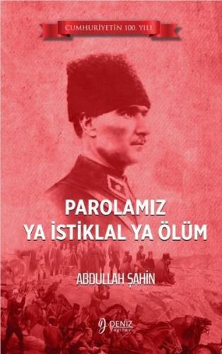 Parolamız Ya İstiklal Ya Ölüm | Kitap Ambarı