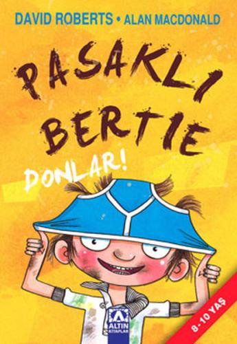 Pasaklı Bertie - Donlar !