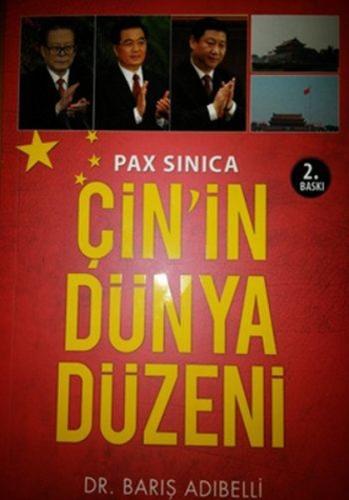 Pax Sinica Çin'in Dünya Düzeni