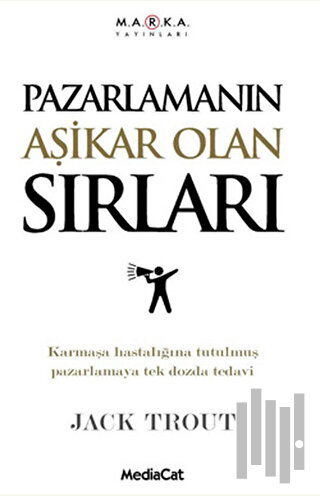 Pazarlamanın Aşikar Olan Sırları