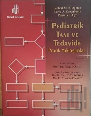 Pediatrik Tanı ve Tedavide Pratik Yaklaşımlar (Ciltli)