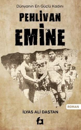 Pehlivan Emine - Dünyanın En Güçlü Kadını