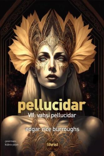 Pellucidar VII: Vahşi Pellucidar | Kitap Ambarı