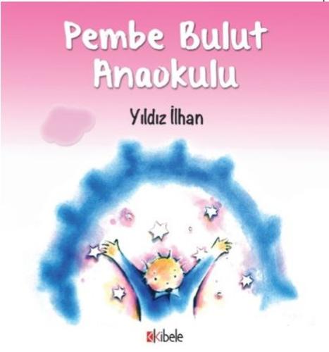 Pembe Bulut Anaokulu | Kitap Ambarı