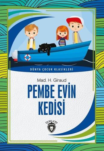 Pembe Evin Kedisi - Dünya Çocuk Klasikleri