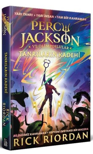 Percy Jackson ve Olimposlular - Tanrıların Kadehi - Yeni Üçleme 1 (Ciltli)