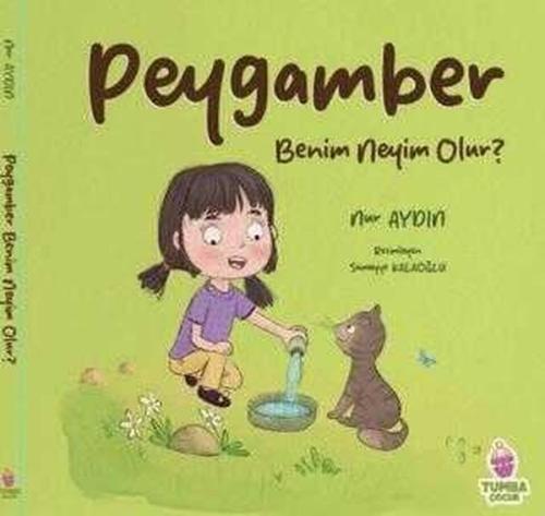 Peygamber Benim Neyim Olur? (Ciltli) | Kitap Ambarı