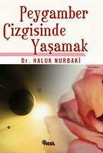 Peygamber Çizgisinde Yaşamak | Kitap Ambarı