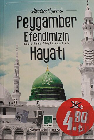 Peygamber Efendimizin Hayatı