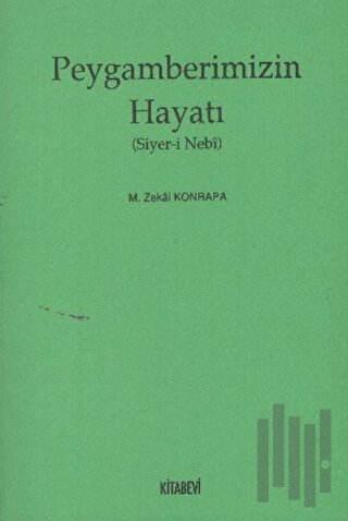 Peygamberimizin Hayatı