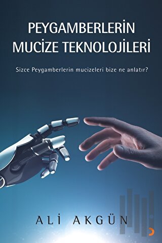 Peygamberlerin Mucize Teknolojileri | Kitap Ambarı