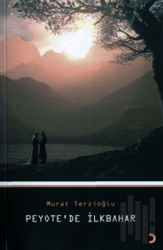 Peyote’de İlkbahar