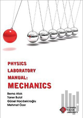 Physics Laboratory Manual : Mechanics