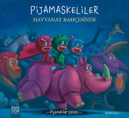 Pijamalılar Çetesi - Pijamaskeliler Hayvanat Bahçesinde