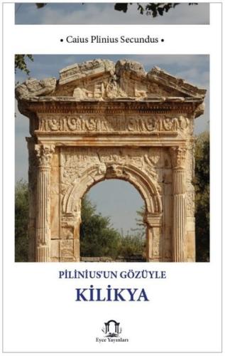 Pilinius'un Gözüyle Kilikya