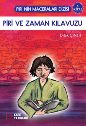 Piri ve Zaman Kılavuzu 5. Kitap