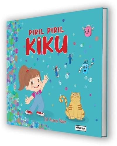 Pırıl Pırıl Kiku | Kitap Ambarı