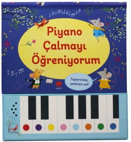 Piyano Çalmayı Öğreniyorum (Ciltli)